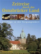 Matthias Rickling - Zeitreise durch das Osnabrücker Land