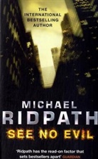 Michael Ridpath - See No Evil