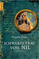 Brigitte Riebe - Schwarze Frau vom Nil
