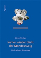 Günter Riediger - Immer wieder blüht der Mandelzweig