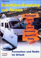 Thomas Riegler - Satelliten-Empfang auf Reisen