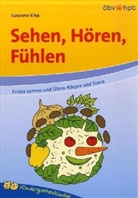 Susanne Riha - Sehen, Hören, Fühlen