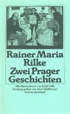 Rainer M. Rilke, Rainer Maria Rilke - Zwei Prager Geschichten. Ein Prager Künstler