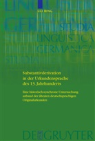 Uli Ring - Substantivderivation in der Urkundensprache des 13. Jahrhunderts