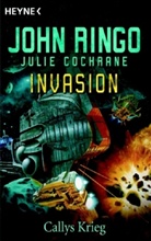 Julie Cochrane, John Ringo - Invasion: Callys Krieg