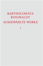 Bartholomäus Ringwaldt, Federic Masiero, Federica Masiero - Sämtliche Werke, 2 Bde.