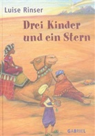 Luise Rinser - Drei Kinder und ein Stern