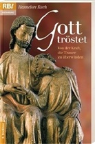 Hannelore Risch - Gott tröstet