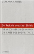 Gerhard A Ritter, Gerhard A. Ritter - Der Preis der deutschen Einheit