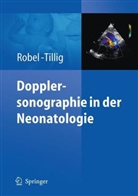 Eva Robel-Tillig - Dopplersonographie in der Neonatologie