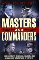 Andrew Roberts - Masters and Commanders