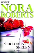 Nora Roberts - Verlorene Seelen