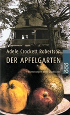 Adele C Robertson, Adele Crockett Robertson - Der Apfelgarten, Großdruck