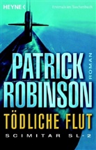 Patrick Robinson - Tödliche Flut - Scimitar SL-2
