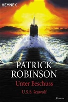 Patrick Robinson - Unter Beschuss