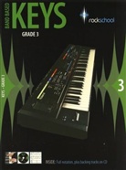 Simon Pitt, Simon Troup, Jeremy Ward - Rockschool, Band Based Keys: Rockschool Band Based Keys Grade 3