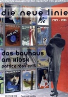 Patrick Rössler - Die neue Linie 1929-1943