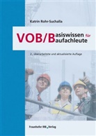 Katrin Rohr-Suchalla - VOB/B - Basiswissen für Baufachleute