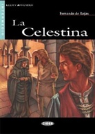 Fernando De Rojas - La Celestina