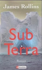 James Rollins - Sub Terra