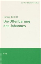Jürgen Roloff - Die Offenbarung des Johannes