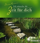 Thomas Romanus, Klaus Ender, Ulrike Schneiders - Ich wünsche dir Zeit für dich