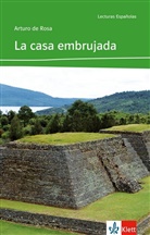 Arturo De Rosa, Arturo de Rosa - La Casa embrujada