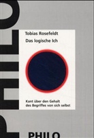 Tobias Rosefeldt - Das logische Ich