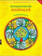 Johannes Rosengarten - Entspannende Mandalas, Frühlingsträume