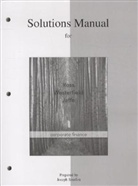 Jeffrey F. Jaffe, Stephen A. Ross, Randolph W. Westerfield - Solutions Manual to accompany Corporate Finance