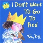 Tony Ross - I Don't Want to Go to Bed