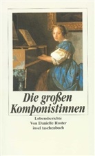 Danielle Roster - Die großen Komponistinnen