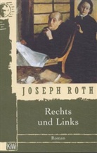 Joseph Roth - Rechts und Links