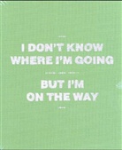 Flurina Rothenberger - I don't know where I' m going but I'm on the way