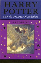 J. K. Rowling, Joanne K Rowling - Harry Potter - Bd. 3: Harry Potter and the Prisoner of Azkaban Bk. 3