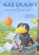 Nele Moost, Annet Rudolph - Alles erlaubt? oder Immer brav sein, das schafft keiner!, kleine Ausgabe
