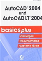 Dietmar Rudolph - AutoCAD 2004 und AutoCAD LT 2004