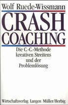 Wolf Ruede-Wissmann - Crash-Coaching