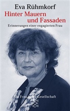 Eva Rühmkorf - Hinter Mauern und Fassaden