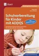Arthen, Kari Arthen, Karin Arthen, Ru, Birgit Ruf - Schulvorbereitung für Kinder mit AD(H)S
