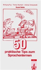 Thomas Neumann, Wolfgang Rug, Andreas Tomaszewski - 50 praktische Tipps zum Sprachenlernen