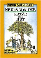 Desi Ruge, Simon Ruge - Neues von der Katze mit Hut