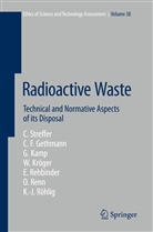 Carl Friedric Gethmann, Carl Friedrich Gethmann, Kamp, Georg Kamp, Wolfgang Kröger, Eckard Rehbinder... - Radioactive Waste