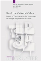 Manfred Kienpointer, Manfred Kienpointner, Jan Servaes, Shi-Xu - Read the Cultural Other