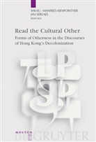 Manfre Kienpointner, Manfred Kienpointner, Jan Servaes, Shi-Xu - Read the Cultural Other
