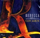Rebecca, Cast Album, 1 Audio-CD (Hörbuch)