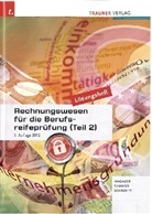 Rechnungswesen für die Berufsreifeprüfung, Lösungsheft. Tl.2