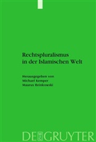Michae Kemper, Michael Kemper, Reinkowski, Reinkowski, Maurus Reinkowski - Rechtspluralismus in der Islamischen Welt