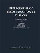 W. H. Horl, Lindsay et al, Hör, Walter H. Horl, Walter H. Hörl, Walter H. Hvrl... - Replacement of Renal Function by Dialysis