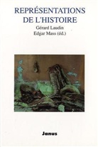 Gerard Laudin, Gérard Laudin, Edgar Mass - Representations de l' Histoire